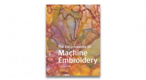 Encyclopedia of Machine Embroidery