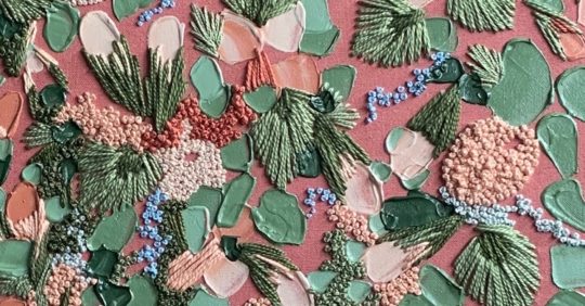 Helen Wilde, Kiss My Petals, Weave Me Through A Dream (detail), 2022, 50cm x 50cm (19½" x 19½"). Cotton, acrylic art paint. Painting, hand embroidery.