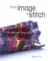 From Image to Stitch by Maggie Grey