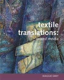 Maggie Grey - Textile Translations