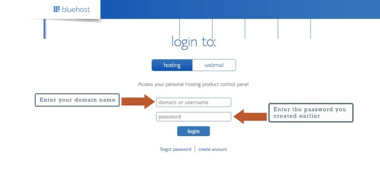Log in to Bluehost with your account details before installing WordPress