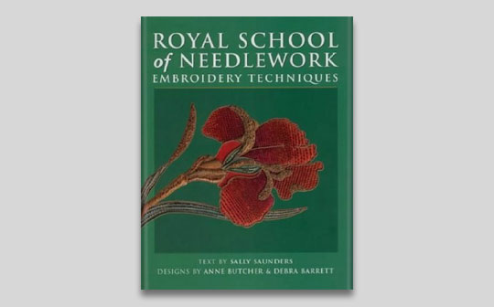 Royal School of Needlework Embroidery Techniques