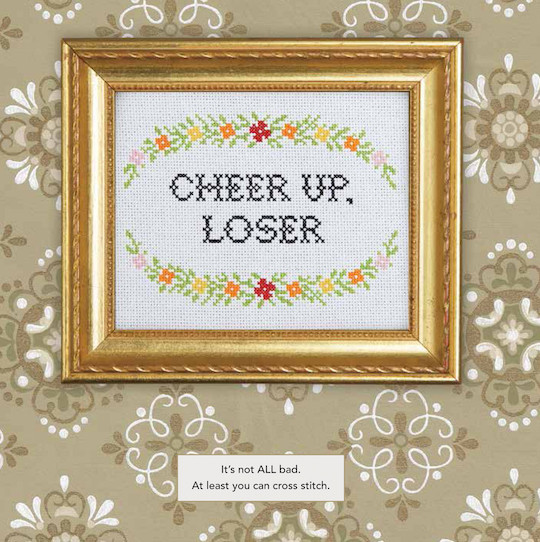 Cheer Up Loser Subversive Cross Stitch