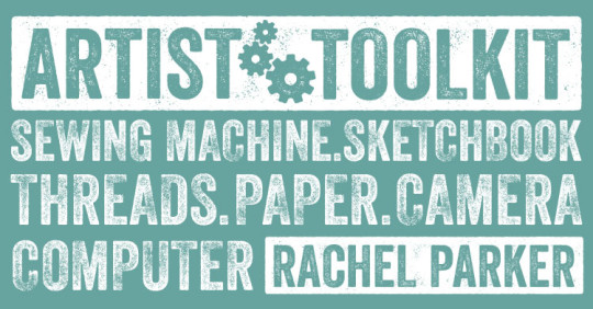 Artist toolkit – Rachel Parker