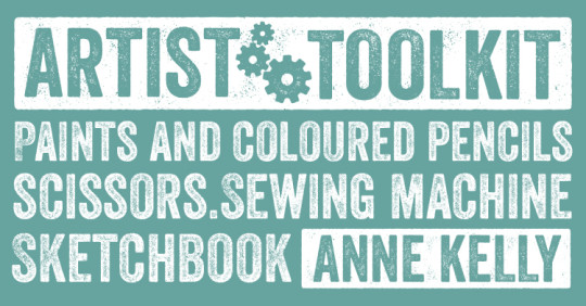 Anne Kelly Textile artist toolkit