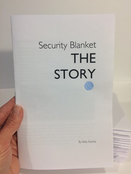 Kelly Kozma, Security Blanket The Story, 2017